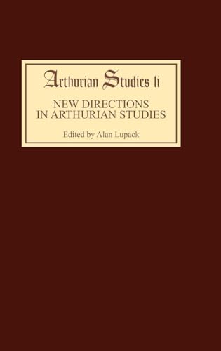 New Directions in Arthurian Studies