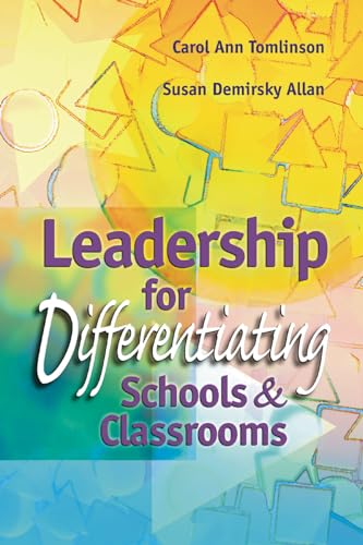 Leadership for Differentiating Schools & Classrooms