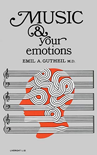 Music and Your Emotions