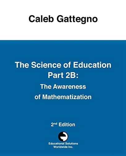 The Science of Education Part 2B
