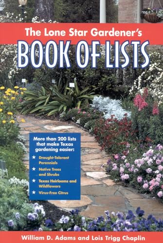 The Lone Star Gardener's Book of Lists
