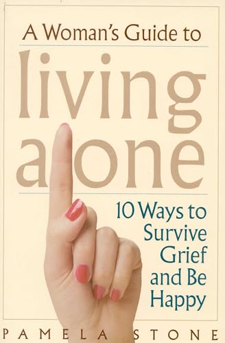 A Woman's Guide to Living Alone