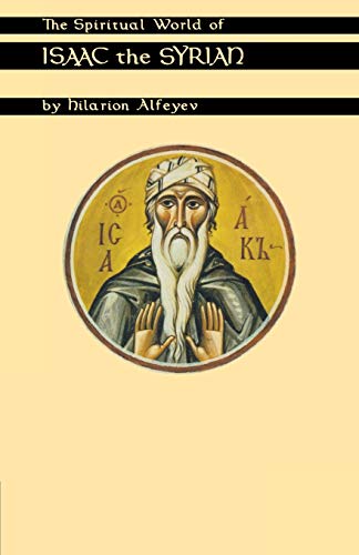 Spiritual World of Isaac the Syrian