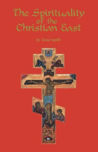 The Spirituality of the Christian East