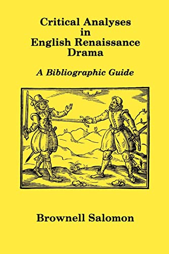 Critical Analyses in English Renaissance Drama