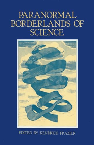 Paranormal Borderlands of Science