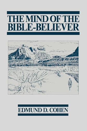 The Mind of the Bible-Believer