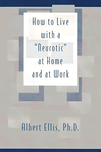 How to Live with a 'Neurotic'
