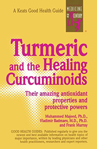 Turmeric and the Healing Curcuminoids