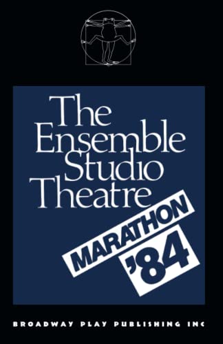 The Ensemble Studio Theatre Marathon `84