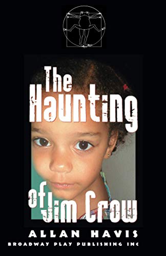 The Haunting of Jim Crow