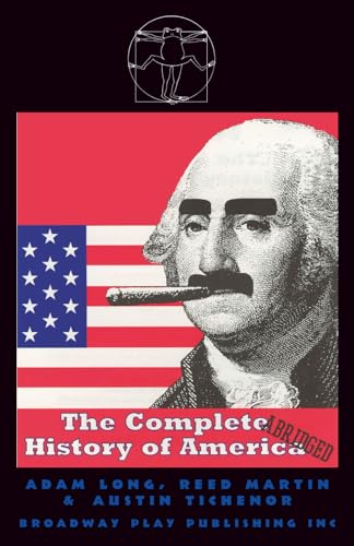 The Complete History Of America (abridged)