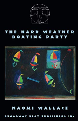 The Hard Weather Boating Party