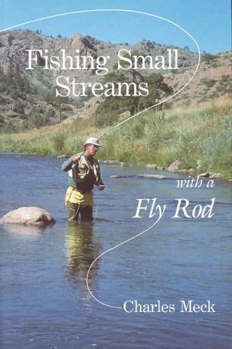 Fishing Small Streams with a Fly Rod
