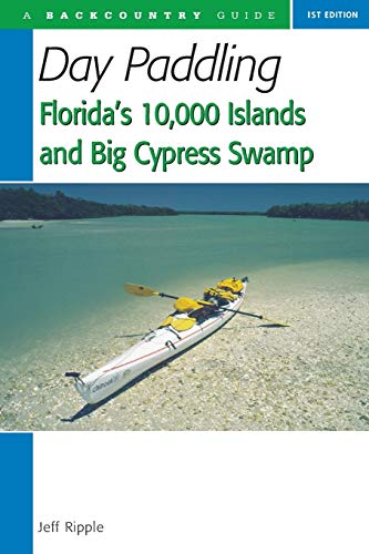 Day Paddling Florida's 10,000 Islands and Big Cypress Swamp