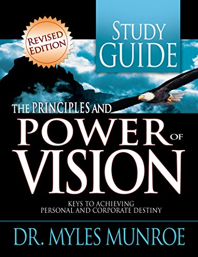 Principles and Power of Vision Study Guide