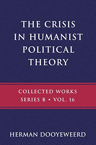 The Crisis in Humanist Political Theory