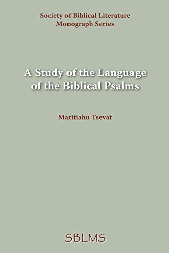 A Study of the Language of the Biblical Psalms