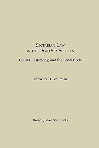 Sectarian Law in the Dead Sea Scrolls