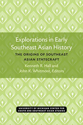 Explorations in Early Southeast Asian History