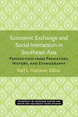 Economic Exchange and Social Interaction in Southeast Asia