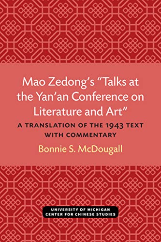 Mao Zedong's 'Talks at the Yan'an Conference on Literature and Art'