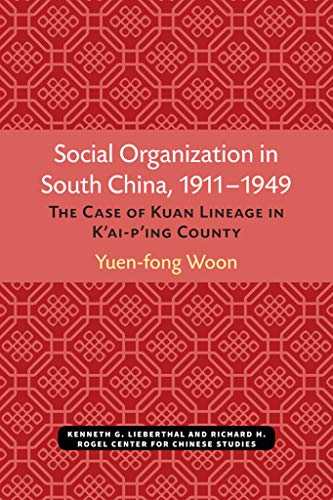Social Organization in South China, 1911-1949