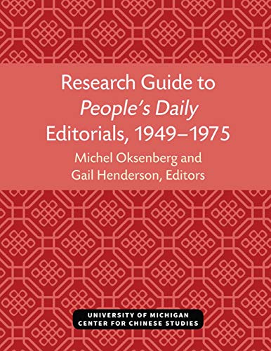 Research Guide to People's Daily Editorials, 1949-1975