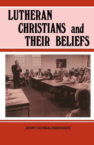 Lutheran Christians and Their Beliefs