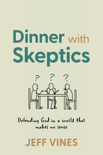 Dinner with Skeptics