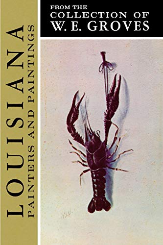 Nineteenth Century Louisiana Paiinters and Paintings