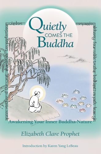 Quietly Comes the Buddha