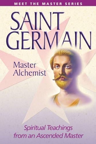 Saint Germain--Master Alchemist
