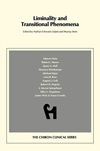 Liminality and Transitional Phenomena (Chiron Clinical Series)