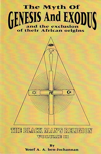Myth of Genesis and Exodus and the Exclusion of Their African Origins