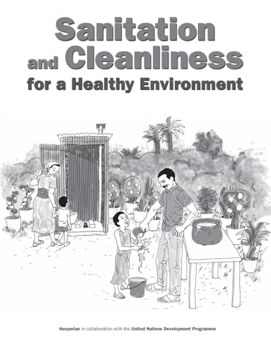 Sanitation and Cleanliness for a Healthy Environment