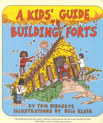 A Kids' Guide to Building Forts