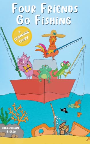 Four Friends Go Fishing