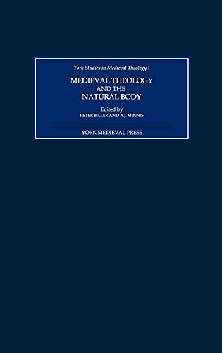 Medieval Theology and the Natural Body