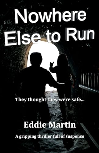 Nowhere Else to Run