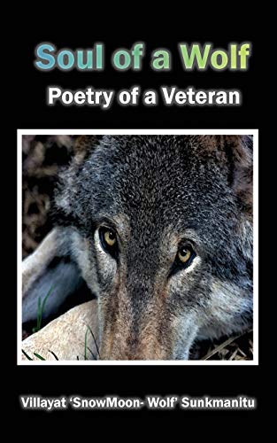 Soul of a Wolf - Poetry of a Veteran