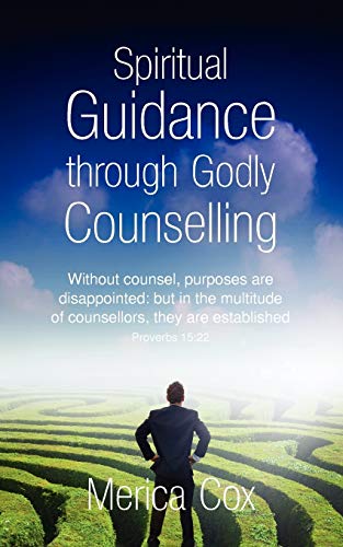 Spiritual Guidance through Godly Counselling