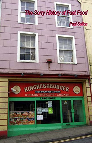 The Sorry History of Fast Food