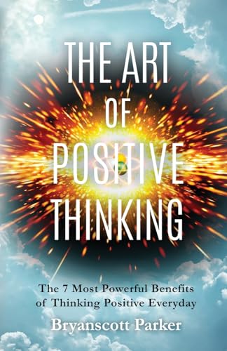 The Art of Positive Thinking