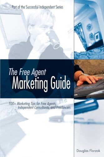 The Free Agent Marketing Guide