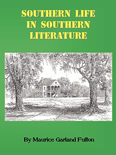 Southern Life in Southern Literature