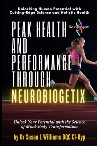 Peak Health and Performance through NeuroBiogetix®