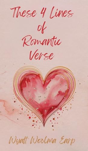 These 4 Lines of Romantic Verse