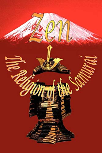 Zen - The Religion of the Samurai