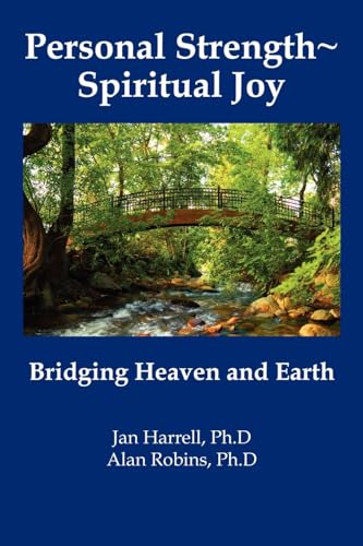 Personal Strength ~ Spiritual Joy